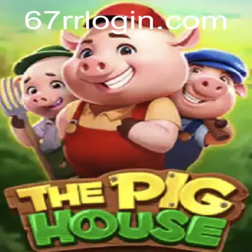 Explorando ThePigHouse: Um Novo Conceito de Jogo com 67rr Login